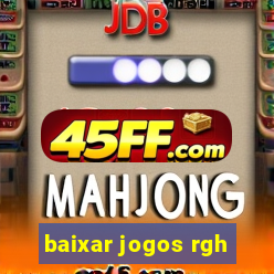 baixar jogos rgh